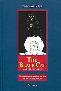 Edgar Allan Poe - The Black Cat and Other Stories