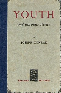 Joseph Conrad - "Youth" and two other stories (сборник)