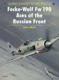 John Weal - Focke-Wulf Fw 190 Aces of the Russian Front