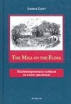 George Eliot - The Mill on the Floss
