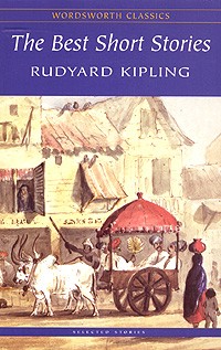 Rudyard Kipling - Rudyard Kipling. The Best Short Stories