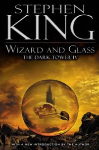 Stephen King - Wizard and Glass