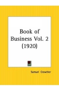 Samuel Crowther - Book of Business, Part 2