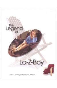 Jeffrey L. Rodengen - The Legend of La-Z-Boy