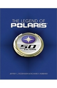 Jeffrey L. Rodengen - The Legend of Polaris