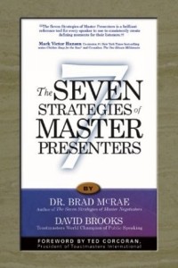Дэвид Брукс - The Seven Strategies of Master Presenters