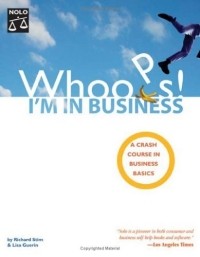 Ричард Стим - Whoops! I'm In Business: A Crash Course In Business Basics