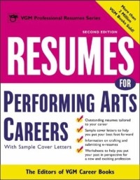 Editors of VGM Career Books - Resumes for Performing Arts Careers (Professional Resumes Series)