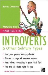 Blythe Camenson - Careers for Introverts & Other Solitary Types, Second ed. (Careers for You Series)