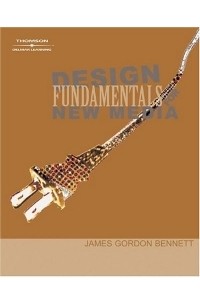 James Bennett - Design Fundamentals for New Media