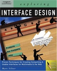 Marc Silver - Exploring Interface Design (Design Exploration Series)