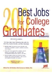 Дж. Майкл Фарр - 200 Best Jobs for College Graduates (200 Best Jobs for College Graduates)