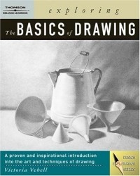 Victoria Vebell - Exploring The Basics of Drawing (Design Exploration Series)