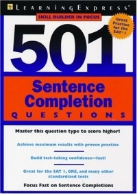Learning Express  - 501 Sentence Completion Questions