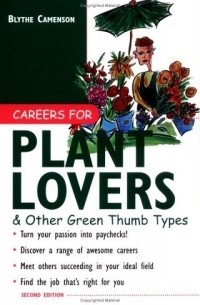 Blythe Camenson - Careers for Plant Lovers & Other Green Thumb Types (Careers for You Series)