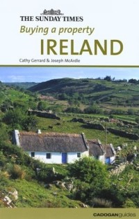 John Howell - Buying a Property: Ireland (Cadogan Guides)