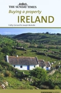 John Howell - Buying a Property: Ireland (Cadogan Guides)
