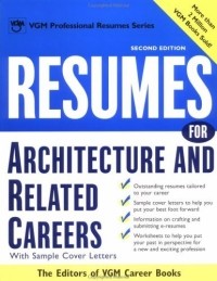 Editors of VGM Career Books - Resumes for Architecture and Related Careers (Professional Resumes Series)