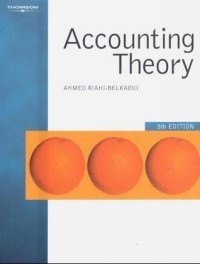 Ahmed Riahi-Belkaoui - Accounting Theory