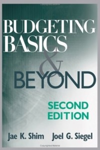 Jae K. Shim - Budgeting Basics and Beyond