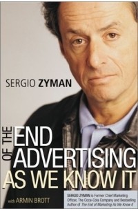  - The End of Advertising as We Know It