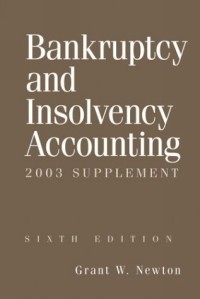 Grant W. Newton - Bankruptcy and Insolvency Accounting