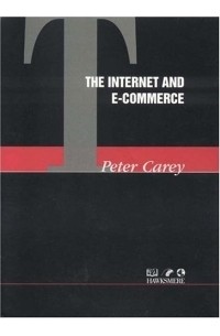Peter Carey - The Internet and E-commerce