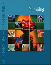 Carson Dunlop - Principles of Home Inspection: Plumbing (Principles of Home Inspection)