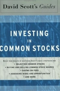 David L. Scott - David Scott's Guide to Investing in Common Stocks (David Scott's Guides)