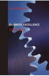 Phil Robinson - Business Excellence : The integrated solution to planning and control