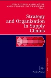  - Strategy and Organization in Supply Chains