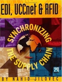 Nahid Jilovec - EDI, UCCnet & RFID: Synchronizing the Supply Chain