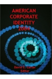 David E. Carter - American Corporate Identity 2004 (American Corporate Identity)