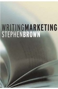 Стивен Браун - Writing Marketing