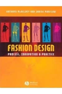 Fashion Design: Process, Innovation & Practice