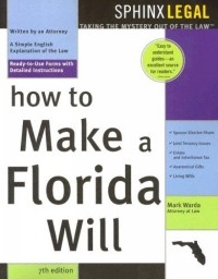 Mark Warda - How to Make a Florida Will (How to Make a Florida Will)