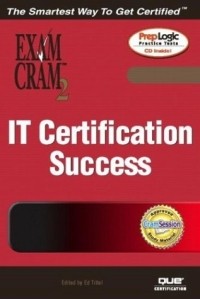 Ed Tittel - IT Certification Success Exam Cram 2