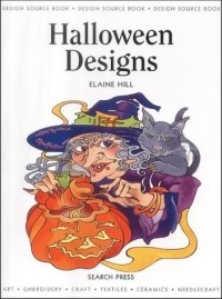 Elaine Hill - Halloween Designs: Design Source Book 14 (Design Source Books)