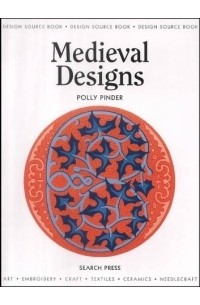 Polly Pinder - Medieval Designs (Design Source Book, 10)