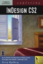 Terry Rydberg - Exploring InDesign CS2 (Design Exploration)