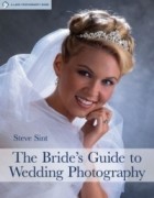 Steve Sint - The Bride&#039;s Guide to Wedding Photography (A Lark Photography Book)