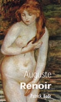 Patrick Bade - Auguste Renoir