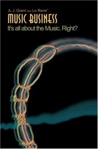 Lo Rene` - Music Business : It's all about the Music. Right?