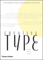 Cees W. De Jong - Creative Type: A Sourcebook of Classical and Contemporary Letterforms