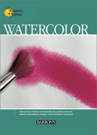 Parramon's Editorial Team - Watercolor (The Painter's Corner Series)