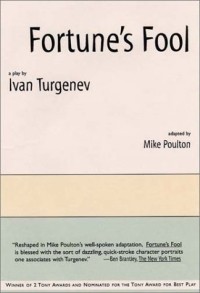 Ivan Turgenev - Fortune's Fool