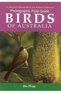 Photographic Field Guide: Birds of Australia