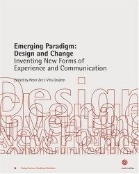 Peter Zec - Emerging Paradigm: Design And Change