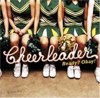 Elissa Stein - Cheerleader: Ready? Okay!