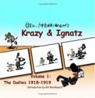 Джордж Херриман - Krazy &amp; Ignatz, The Dailies. Vol 1. 1918 -1919